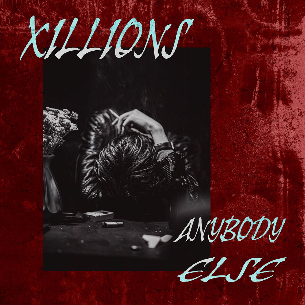 Anybody Else - Xillions