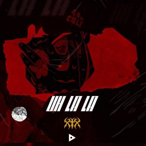 XIX - Uh La La