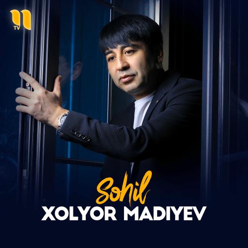 Sohil - Xolyor Madiyev