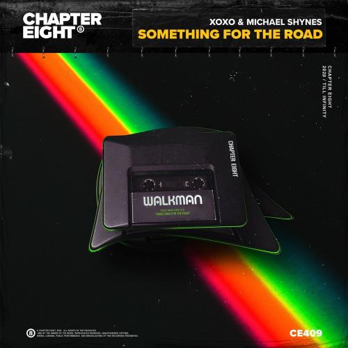 Xoxo feat. Michael Shynes - Something For The Road