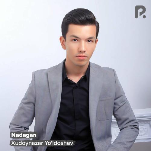 Nadagan - Xudoynazar Yo'ldoshev