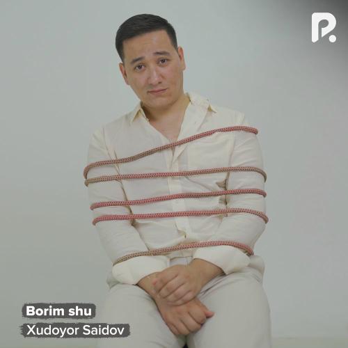 Borim Shu - Xudoyor Saidov
