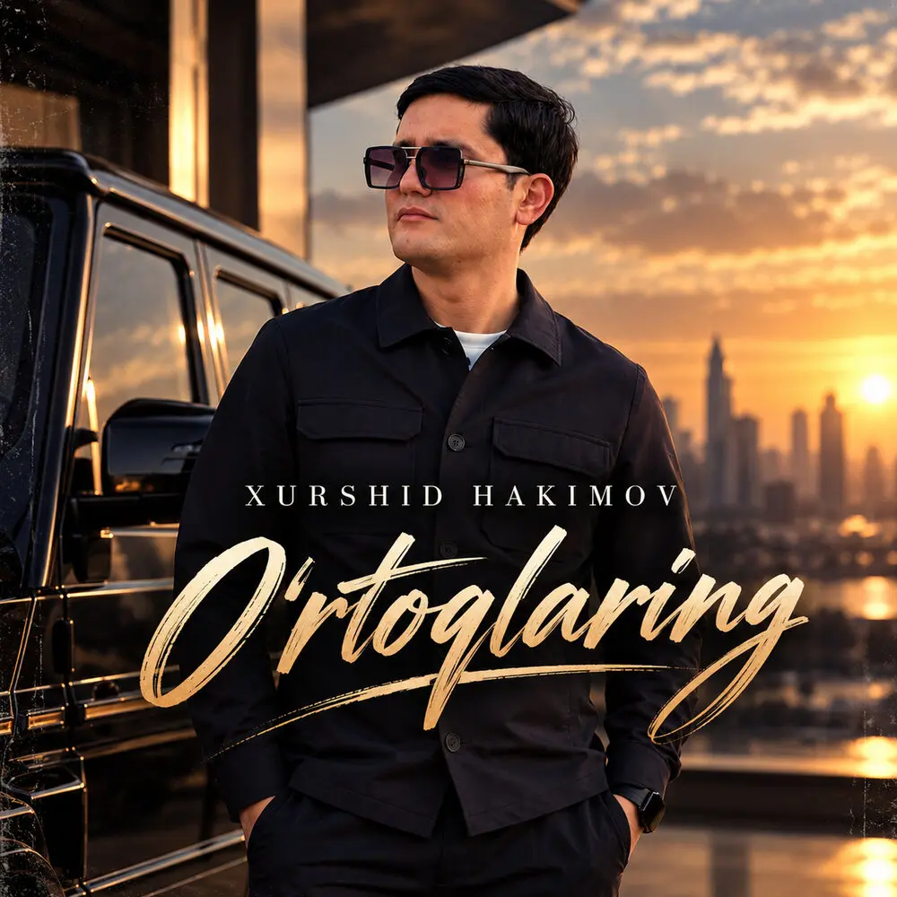 O'rtoqlaring - Xurshid Hakimov