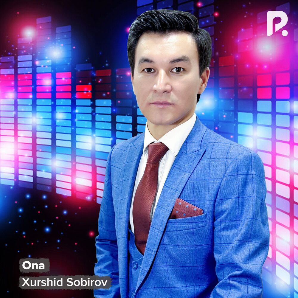 Ona - Xurshid Sobirov