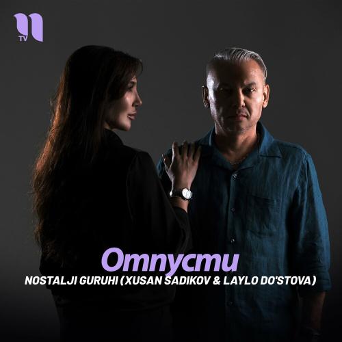 Отпусти - Xusan Sadikov & Laylo Do'stova