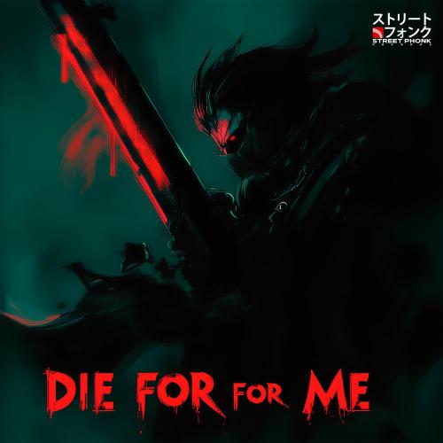 DIE FOR ME REMASTERED - XvallariX