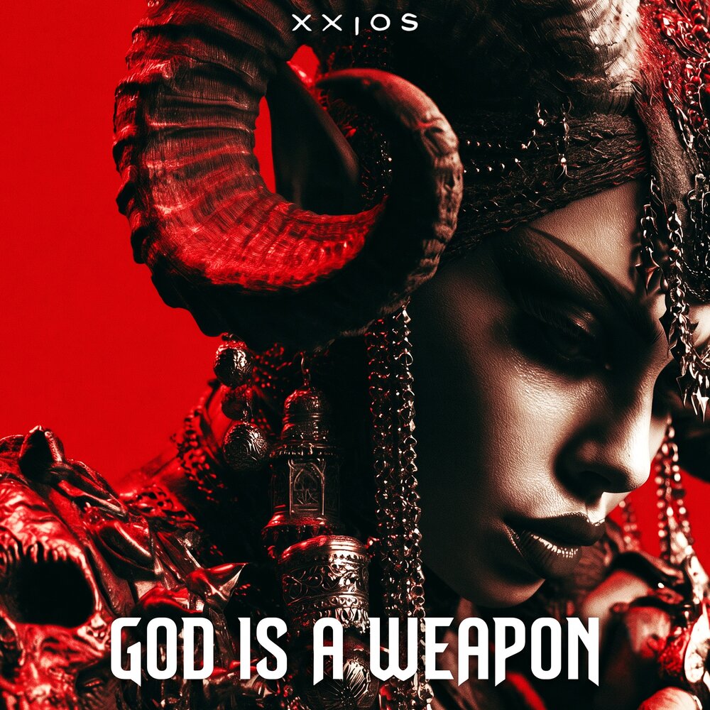 God is a Weapon - XXIOS