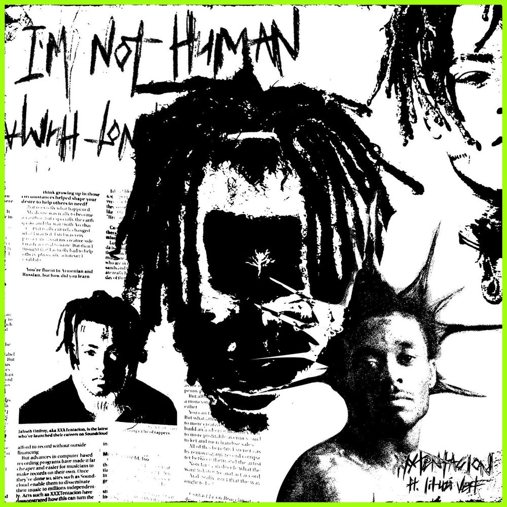 I'm Not Human - XXXTENTACION & Lil Uzi Vert