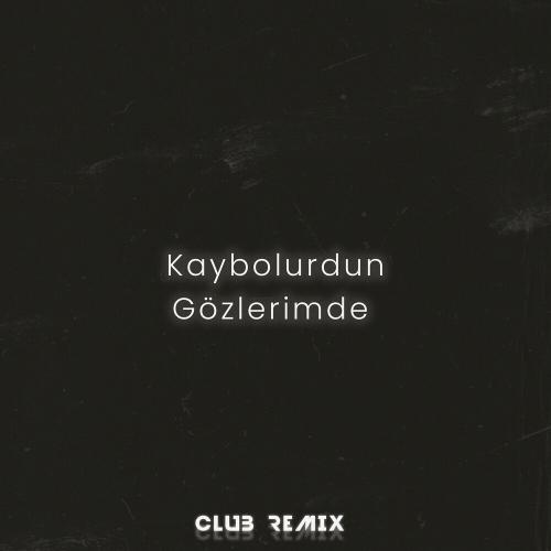 Y-Emre Music - Kaybolurdun Gözlerimde (Club Remix)