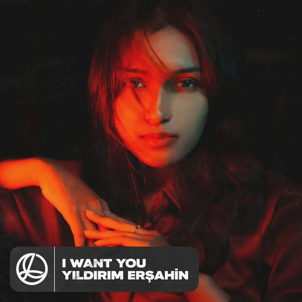 I Want You - Yıldırım Ersahin