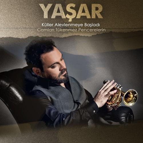 Yaşar - Camları Tükenmez Pencerelerin