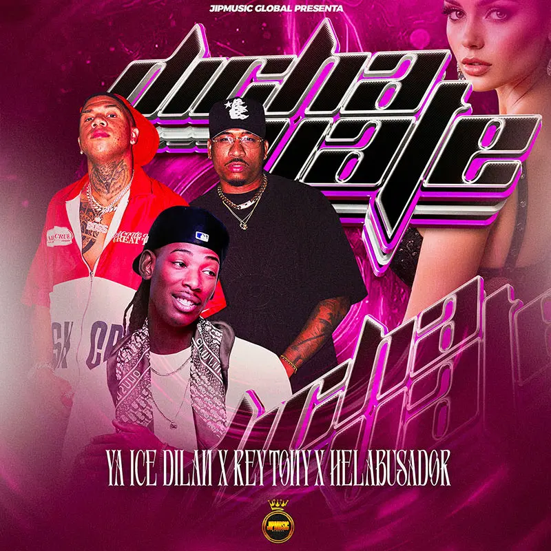 Dichavate - Ya Ice Dilan, Rey Tony, Helabusador, JipMusic Global & DJ Honda