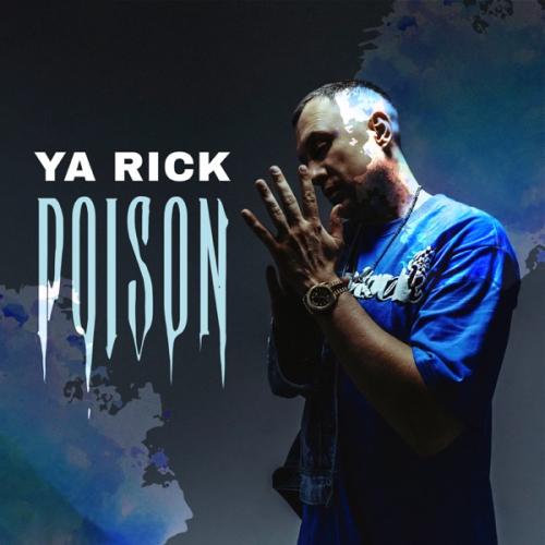 Poison - Ya Rick