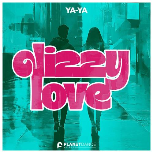 Ya-Ya - Dizzy Love