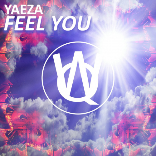 Feel You - Yaeza