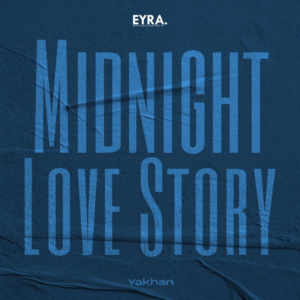 Midnight Love Story - YAKHAN
