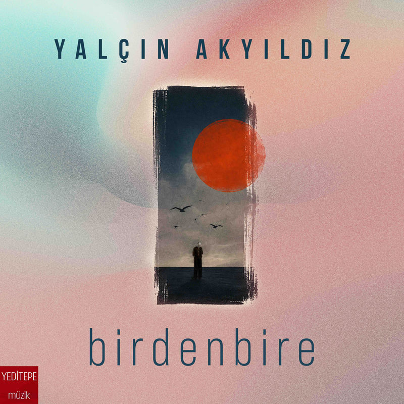 Birdenbire - Yalçın Akyıldız