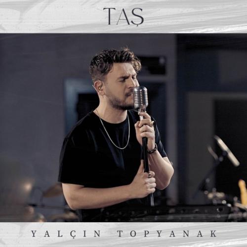Taş (Soner Sarıkabadayı Cover) - Yalçın Topyanak