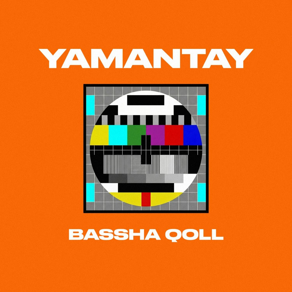 BASSHA QOLL - YAMANTAY