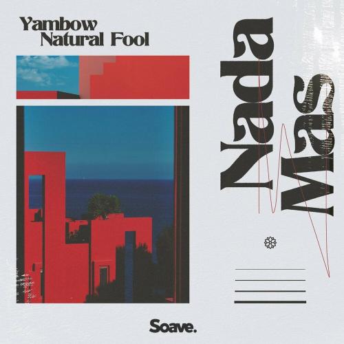 Yambow feat. Natural Fool - Nada Mas
