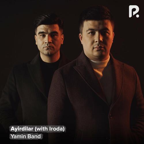 Yamin Band - Ayirdilar