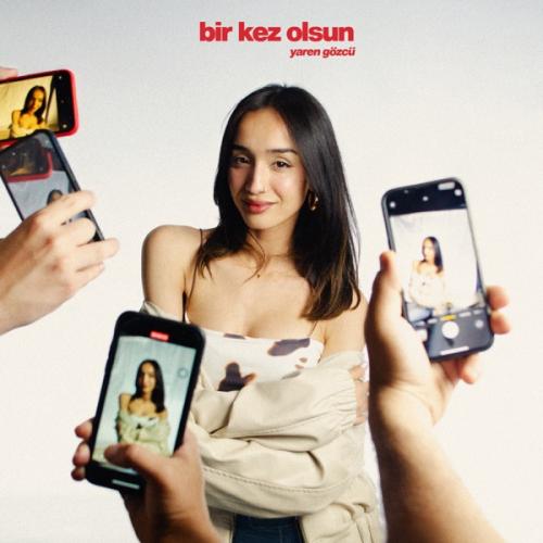 Bir Kez Olsun - Yaren Gözcü