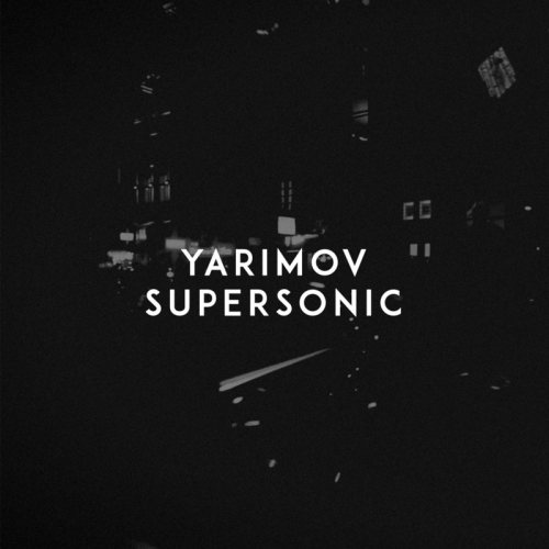 Supersonic - Yarimov