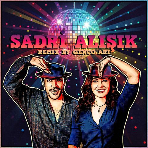 Sadri Alışık (Remix By Genco Arı) - Yasemin Uludoğan feat. Genco Arı