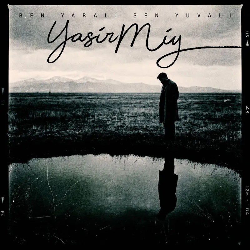Ben Yaralı Sen Yuvalı - Yasir Miy