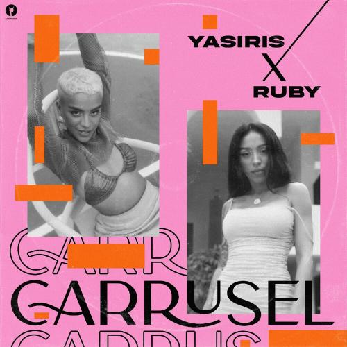 Yasiris feat. Ruby - Carrusel