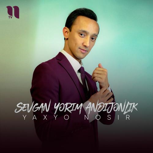 Sevgan Yorim Andijonlik - Yaxyo Nosir