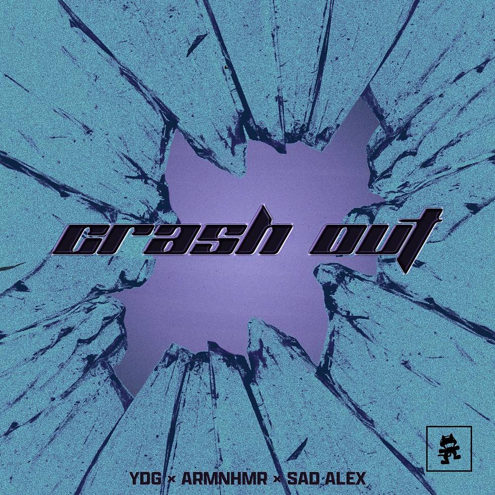 Crash Out - YDG & ARMNHMR & sad alex
