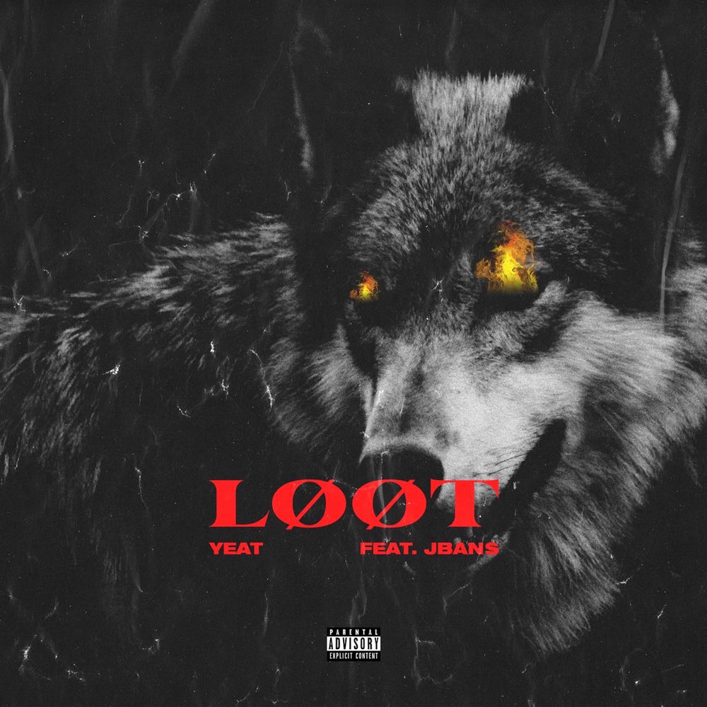 Loot (Feat. Jban$2turnt) - Yeat feat. Jban$2Turnt