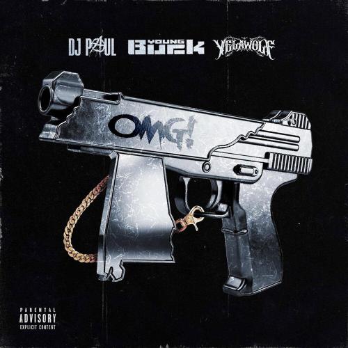 Yelawolf, Young Buck, DJ Paul - OMG!