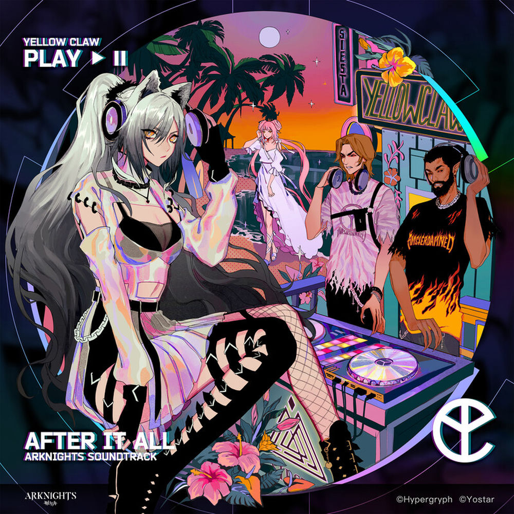 After It All (From _Arknights_ Original Video Game Soundtrack) - Yellow Claw