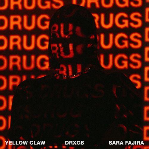 DRXGS - Yellow Claw feat. Sara Fajira