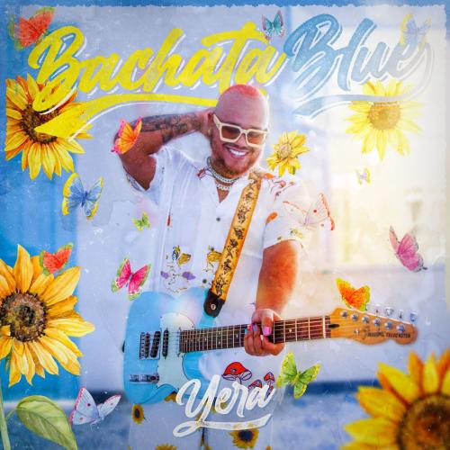 Yera - Bachata Blue
