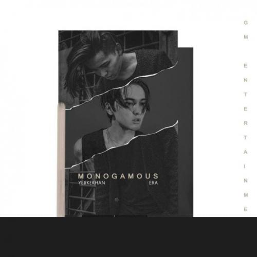 Yerkekhan feat Era - Monogamous (2018)