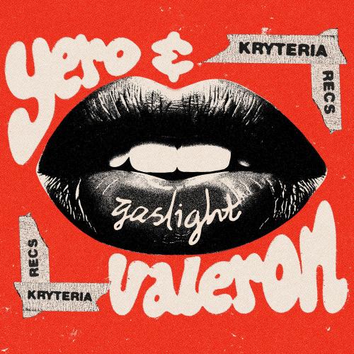 Yero & Valeron - Gaslight (Extended Mix)