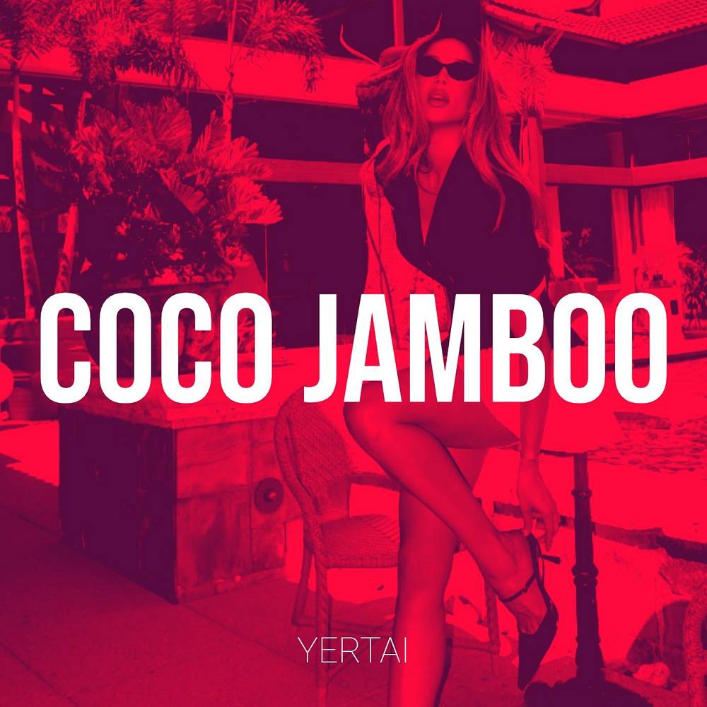 Coco Jamboo - Yertai