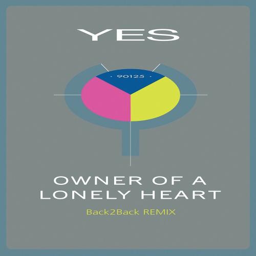 Owner Of A Lonely Heart (Back2back Remix) (Radio Edit) - Yes