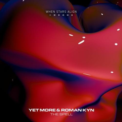 Yet More & Roman Kyn - The Spell