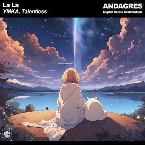 Ymka & Talentless - La La
