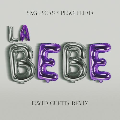 Yng Lvcas feat. Peso Pluma - La Bebe (Remix)