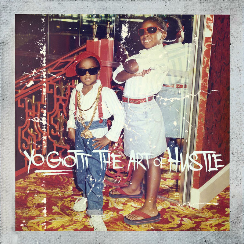 The Art Of Hustle - Yo Gotti