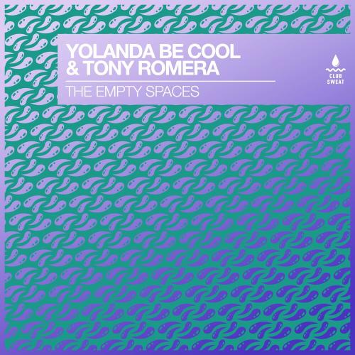 Yolanda Be Cool feat. Tony Romera - The Empty Spaces