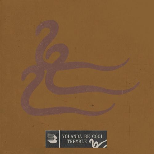 Yolanda Be Cool - Tremble (9oases Remix)