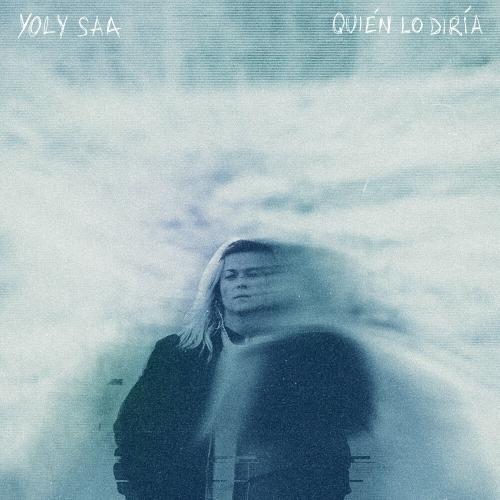 Yoly Saa - Quien Lo Diria