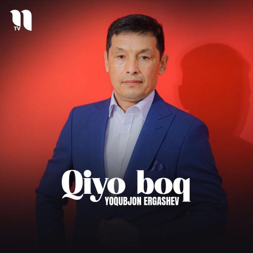 Yoqubjon Ergashev - Qiyo Boq