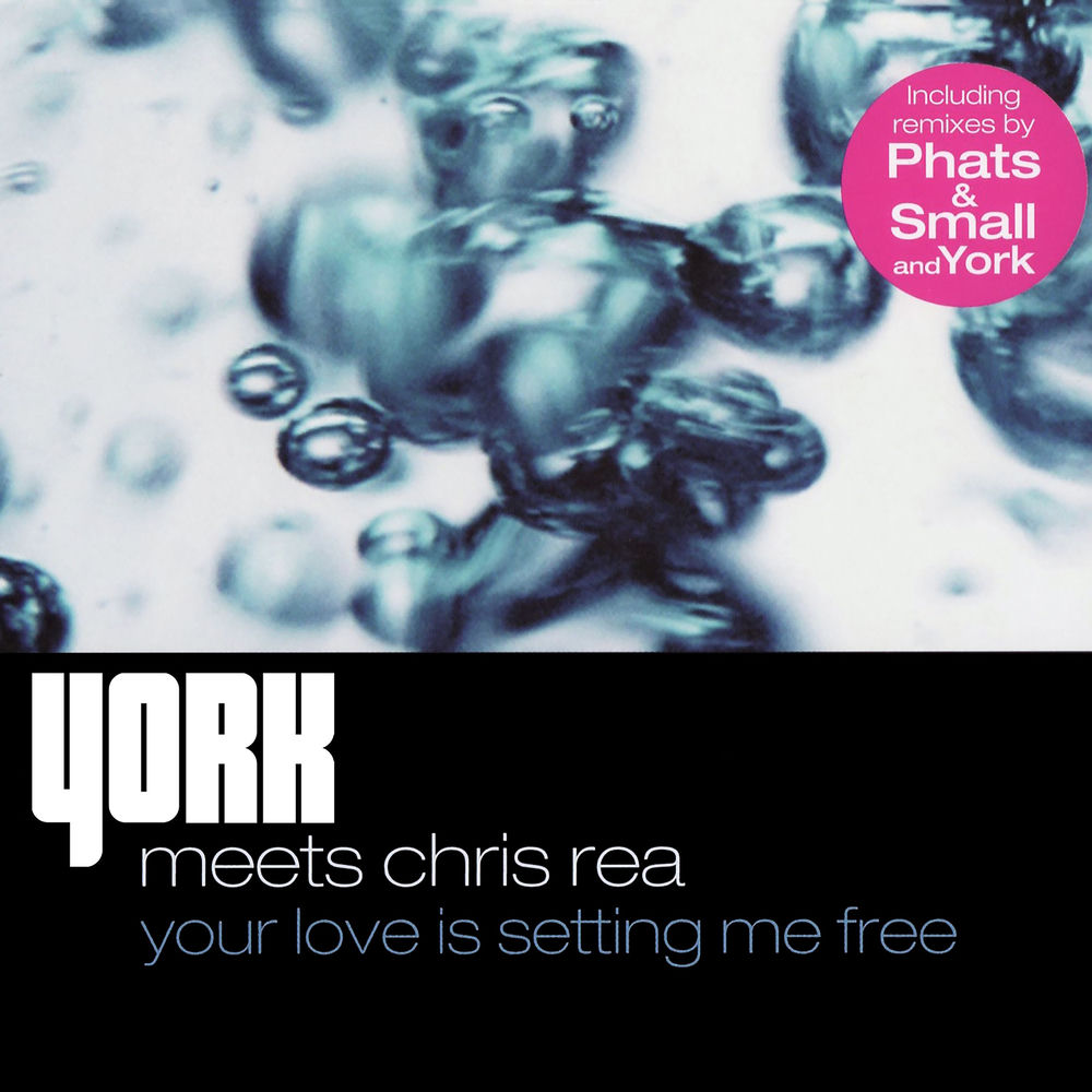 Your Love Is Setting Me Free (Phats & Small Mutant Disco Radio Cut) - York & Chris Rea feat. Phats & Small